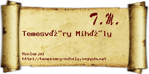 Temesváry Mihály névjegykártya
